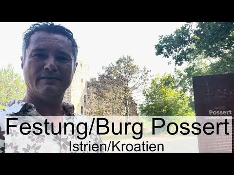 Burg Possert in Istrien Kroatien