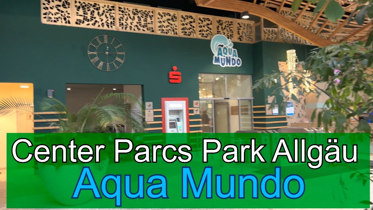 Aqua Mundo Center Parcs Park Allgäu mit Hund – Video-Eindrücke